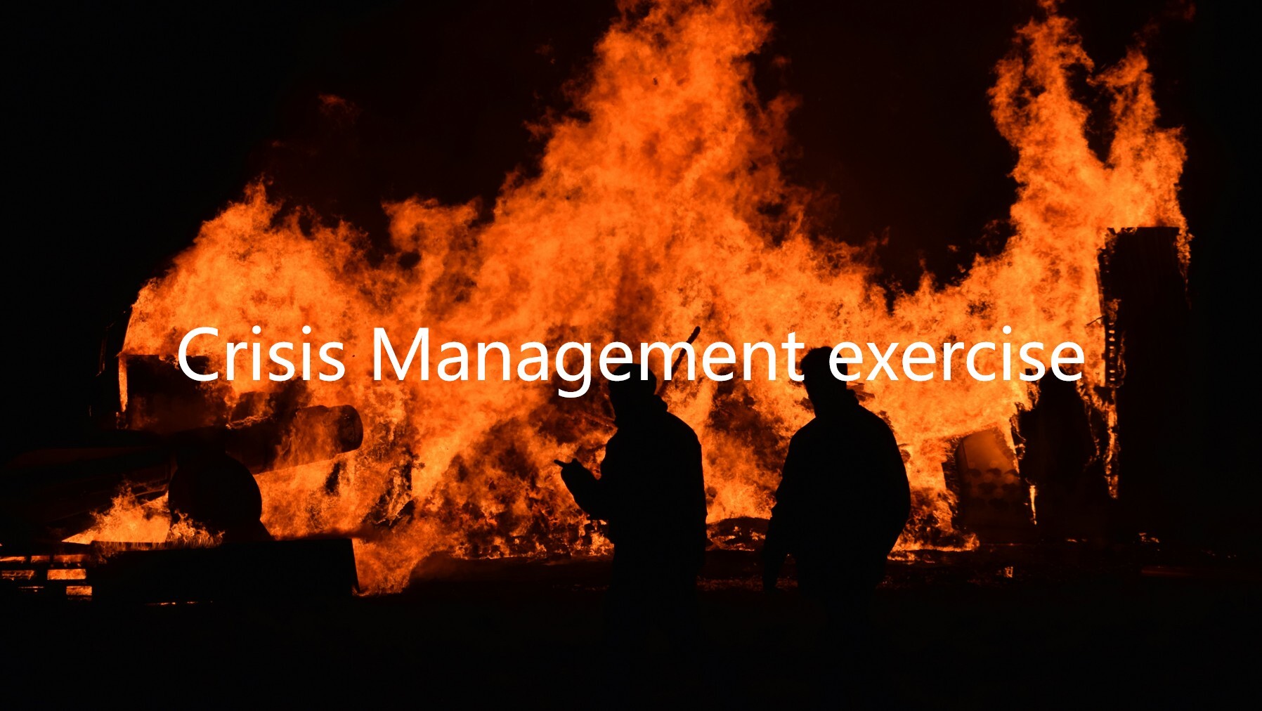 Crisis Management exercise